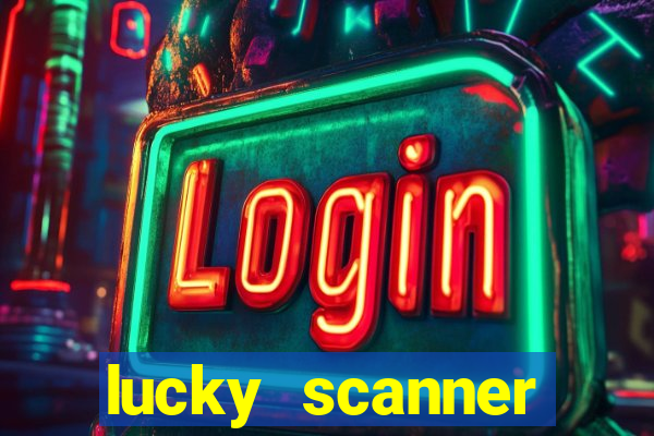 lucky scanner leitor da sorte